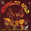 CHARLY AND THE BOURBON FAMILY / Acapulco Gold / Boogachi (7inch)